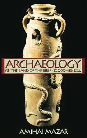 Cover of Archaeology of the Land of the Bible by Amihai Mazar